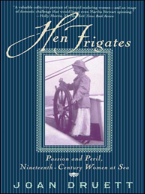 Title details for Hen Frigates by Joan Druett - Available